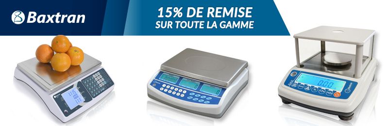 Remise sur toute la gamme BAXTRAN — Balance Professionnelle